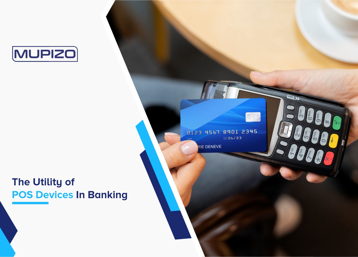 The Utility of POS Devices in Banking